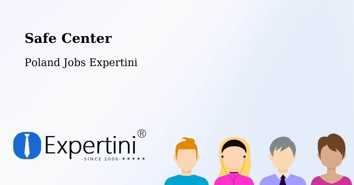 Safety Center – Węgorzewo - Poland Jobs Expertini